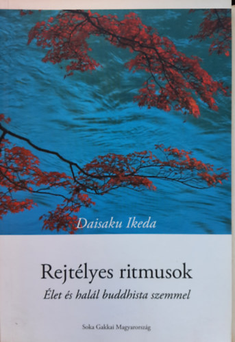 Daisaku Ikeda - Rejtélyes ritmusok