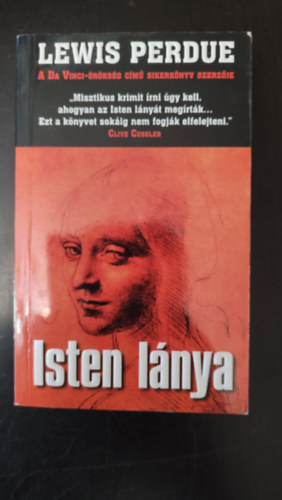 Lewis Perdue, Bksi Jzsef (szerk.), Dr. Smi Lszl (ford.) - Isten lnya (A Da-Vinci rksg cm sikerknyv szerzjtl)