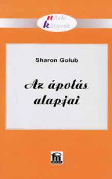Golub, Sharon - Az �pol�s alapjai