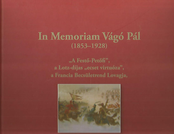 dr. Nmeth Veronika, Vg Pln szerk. - In Memoriam Vg Pl (1853-1828) Dszalbum