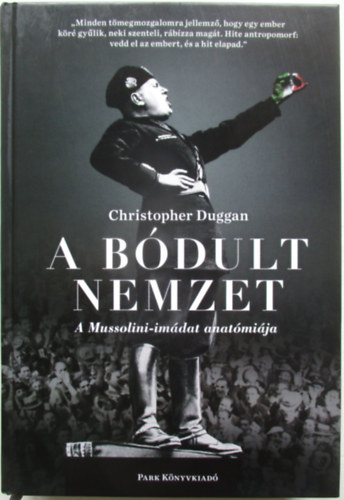 Christopher Duggan - A bódult nemzet