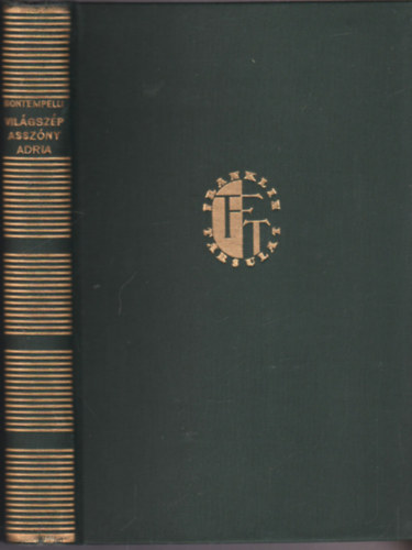 Massimo Bontempelli - Vilgszp asszony Adria