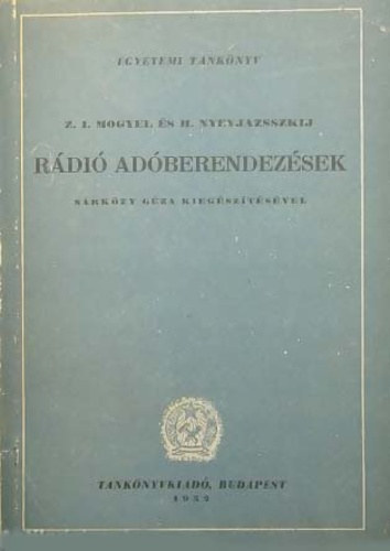 H. Nyevjazsszkij - Z.I. Mogyel - R�di� ad�berendez�sek
