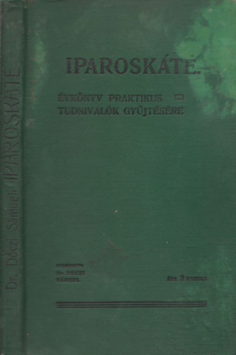 Dczi Smuel - Iparoskt (vknyv praktikus tudnivalk gyjtsre)