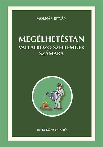 Molnr Istvn - Meglhetstan vllalkoz szellemek szmra