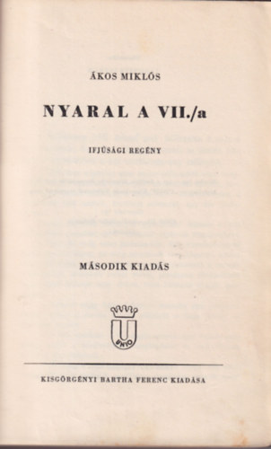 �kos Mikl�s - Nyaral a VII./a. (Ifj�s�gi reg�ny)