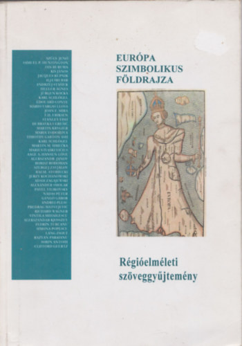 Kar�di �va - Eur�pa szimbolikus f�ldrajza-R�gi�elm�leti sz�veggy�jtem�ny