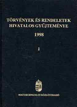 Trvnyek s rendeletek hivatalos gyjtemnye 1998. (I-VI.)