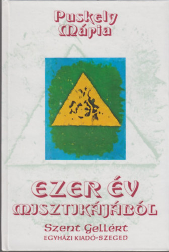 Puskely Mária - Ezer év misztikájából