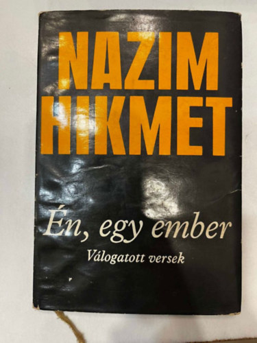 Nazim Hikmet - �n, egy ember