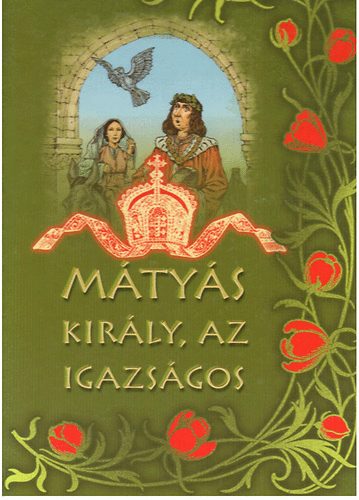 Mtys kirly, az igazsgos