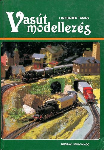 Linzbauer Tamás - Vasútmodellezés