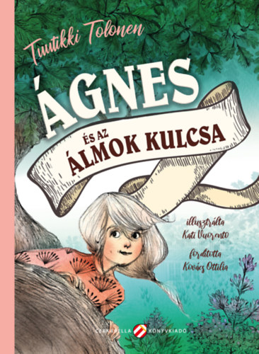Tuutikki Tolonen - �gnes �s az �lmok kulcsa