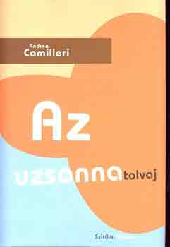 Andrea Camilleri - Az uzsonnatolvaj
