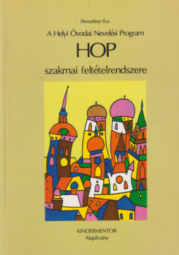 Pereszlnyi va - A Helyi vodai Nevelsi Program HOP szakmai felttelrendszere