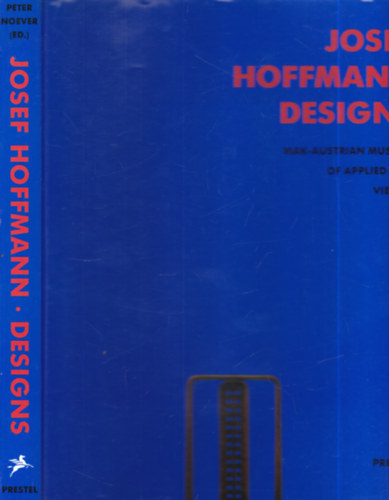 Peter Noever - Josef Hoffmann Designs