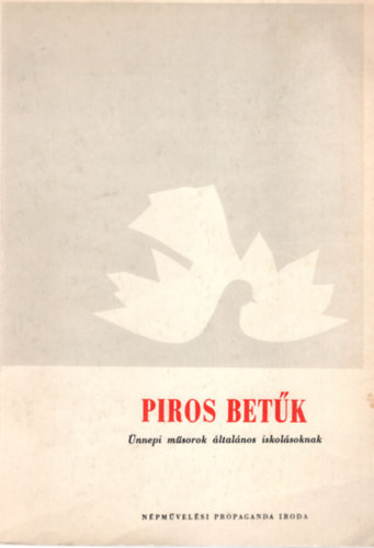 Ard Mria - Piros betk - nnepi msorok ltalnos iskolsoknak