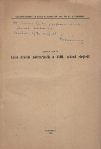 Kilián István - Latin nyelvű pásztorjáték a XVIII. század elejéről