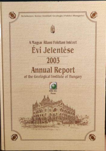 A Magyar llami Fldtani Intzet vi Jelentse 2005