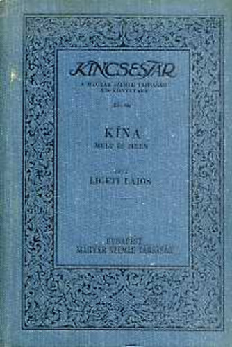 Ligeti Lajos - Kína (Kincsestár)