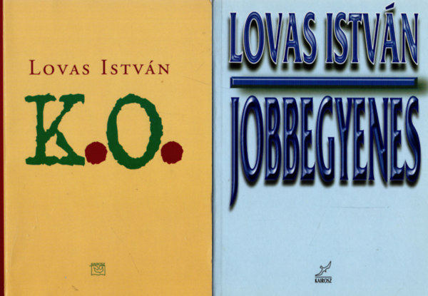 Lovas István - 2 db  Lovas István könyv ( Jobbegyenes + K.O. )