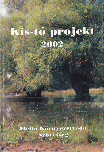 Mester Zsolt (szerk) - Kis-t projekt 2002