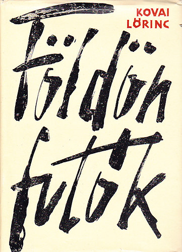 Kovai Lőrinc - Földönfutók