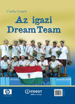 Csurka Gergely - Az igazi Dream Team