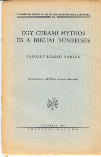 Pkozdy Lszl Mrton - Egy cerami mythos s a bibliai bnbeess