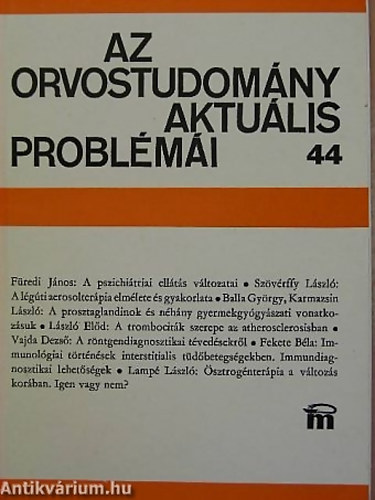 Kldor A., Gergely J., Kulka F. (szerk.) - Az orvostudomny aktulis problmi 44.