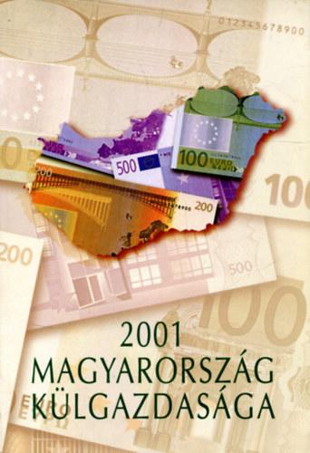 Magyarorsz�g k�lgazdas�ga 2001