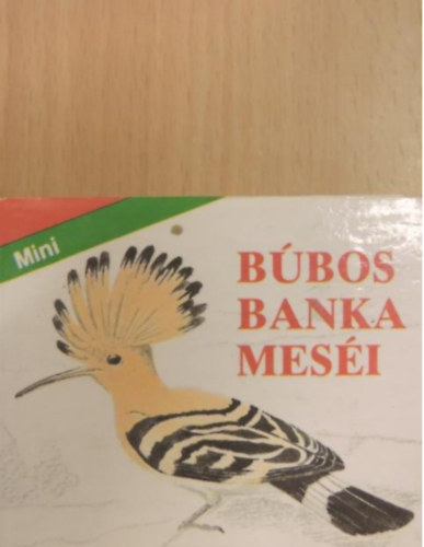 Marosi Lszl (szerk.) - Mini - Bbos banka mesi