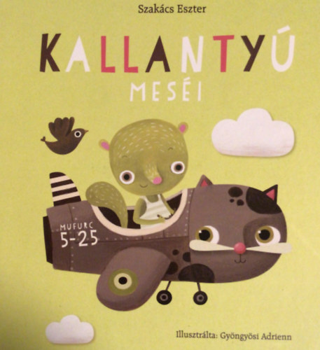 Szakcs Eszter - Kallanty mesi