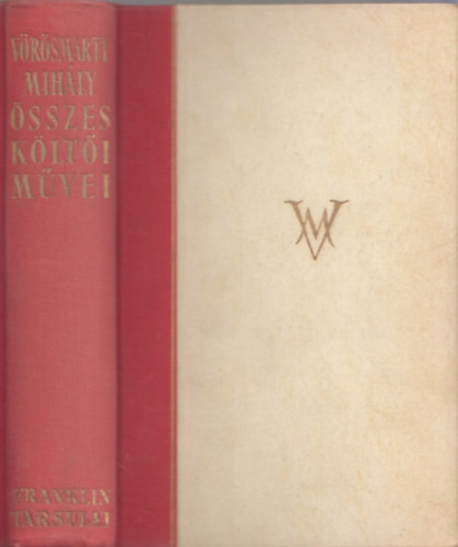 Vörösmarty Mihály - Vörösmarty Mihály összes költői művei