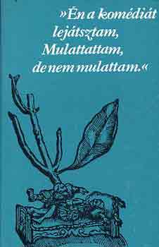 Blint Csaba - "n a komdit lejtsztam,  Mulattattam, de nem mulattam"