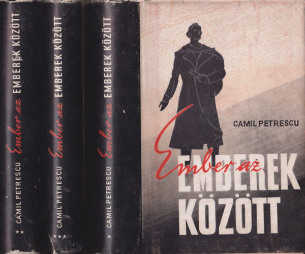 Camil Petrescu - Ember az emberek k�z�tt I.