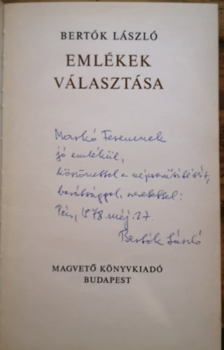 Bert�k L�szl� - Eml�kek v�laszt�sa (Dedik�lt!)