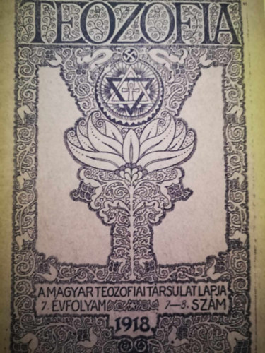 Tezofia A Magyar Teozofiai Társulat Lapja 7. évf. 7-8. szám 1918