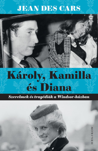 Jean Des Cars - Kroly, Kamilla s Diana