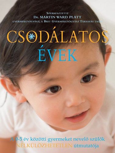 Dr. Martin Ward Platt (Szerk.) - Csodlatos vek