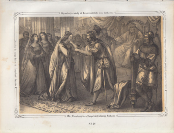 Autharis, lombardi kir�lynak menyasszonyi v�laszt�sa - eredeti litogr�fia (metszet)