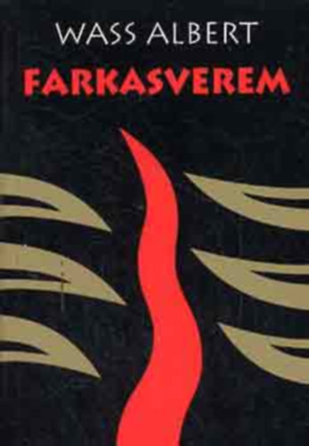 Wass Albert - Farkasverem