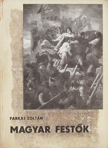 Farkas Zoltán - Magyar festők