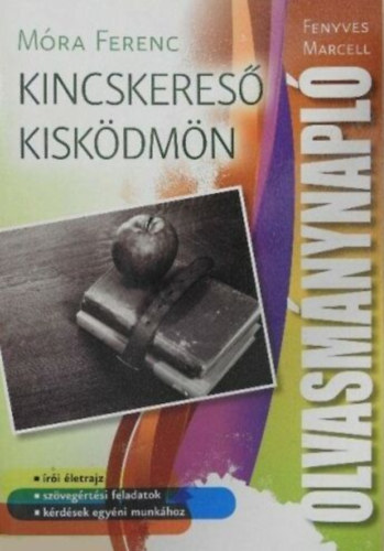 Fenyves Marcell (szerk.) - Olvasmnynapl - Mra Ferenc: Kincskeres kiskdmn