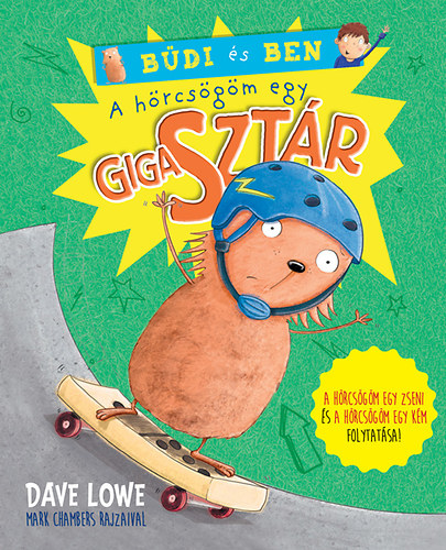 Dave Lowe - A hrcsgm egy GIGASZTR