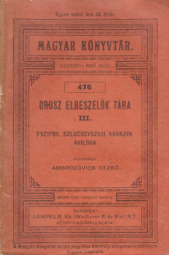 Radó Antal (szerk.) - Orosz elbeszélők tára III. Oszipov, Szlucsevszkij, Karazin, Avilova