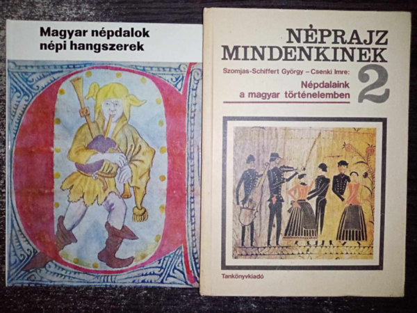 Manga Jnos, Szomjas-Schiffert Gyrgy, Csenki Imre - Magyar npdalok, npi hangszerek + Npdalaink a magyar trtnelemben (Nprajz mindenkinek) - 2 M