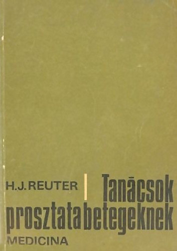 Hans Joachim dr. Reuter - Tanácsok prosztatabetegeknek