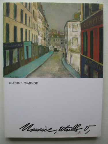 Jeanine Warnod - Maurice Utrillo