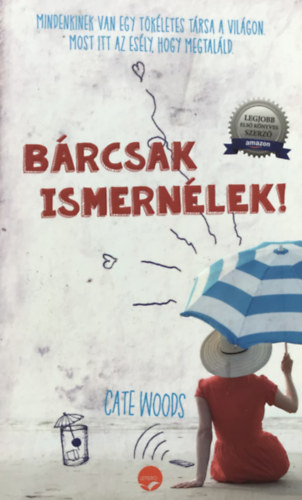 Woods, Cate - Brcsak ismernlek